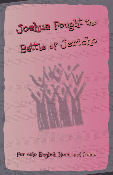 Joshua Fought the Battles of Jericho, Gospel Song for English Horn and Piano (arr. David McKeown)