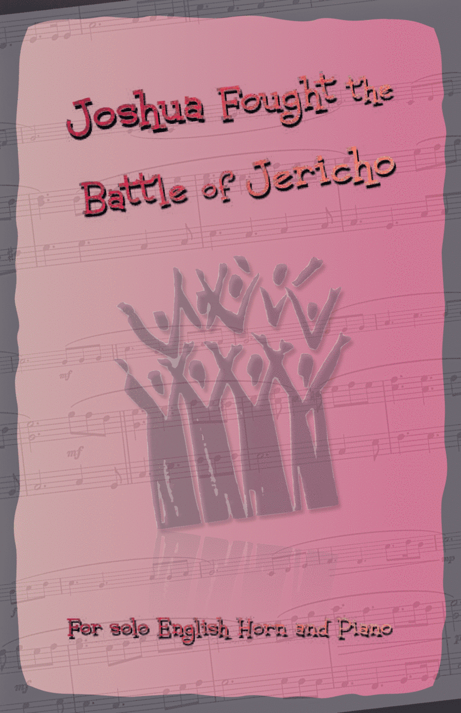 Joshua Fought the Battles of Jericho, Gospel Song for English Horn and Piano (arr. David McKeown)