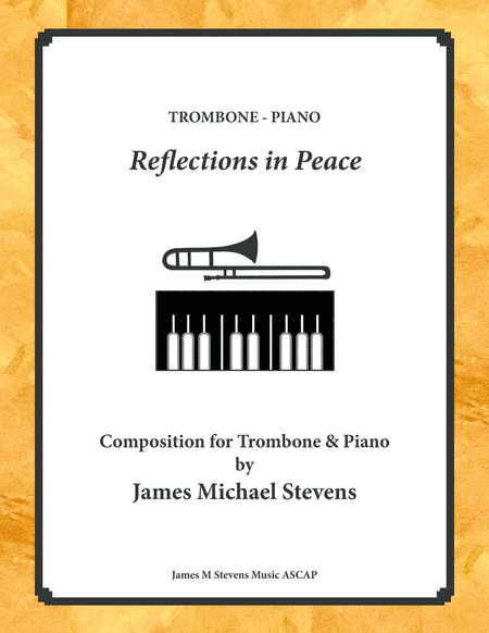 Reflections in Peace - Trombone & Piano