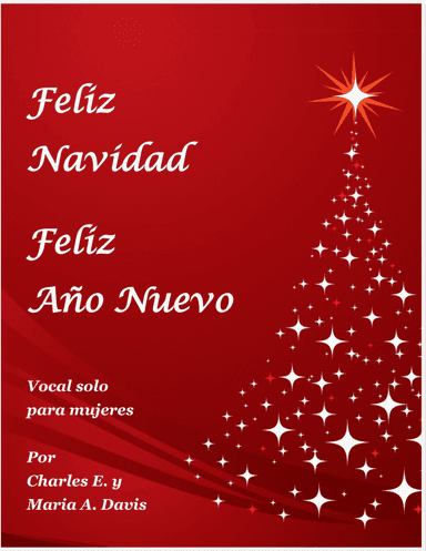 ¡Feliz Navidad, Feliz Año Nuevo! - Vocal solo para mujeres