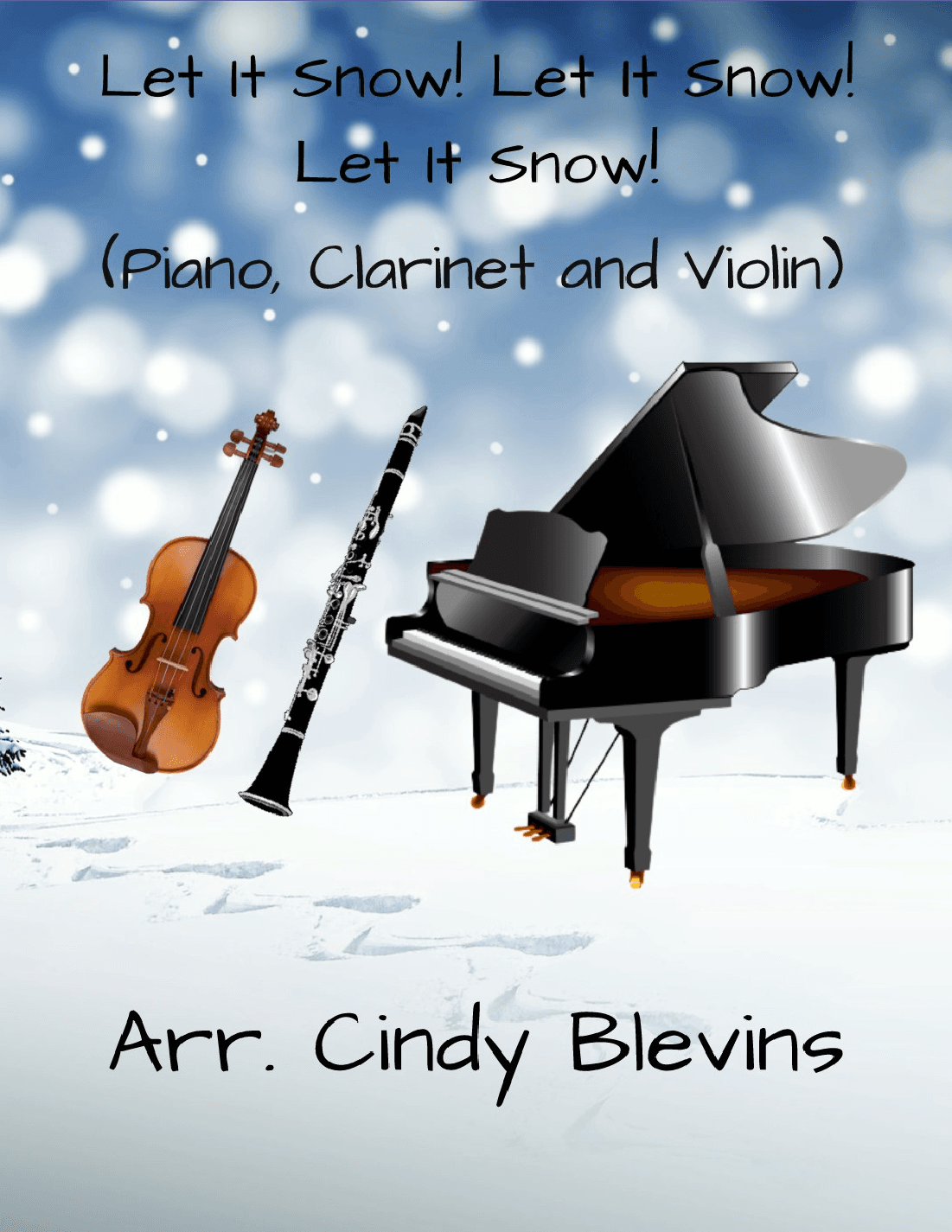 Let It Snow! Let It Snow! Let It Snow! (arr. Cindy Blevins)