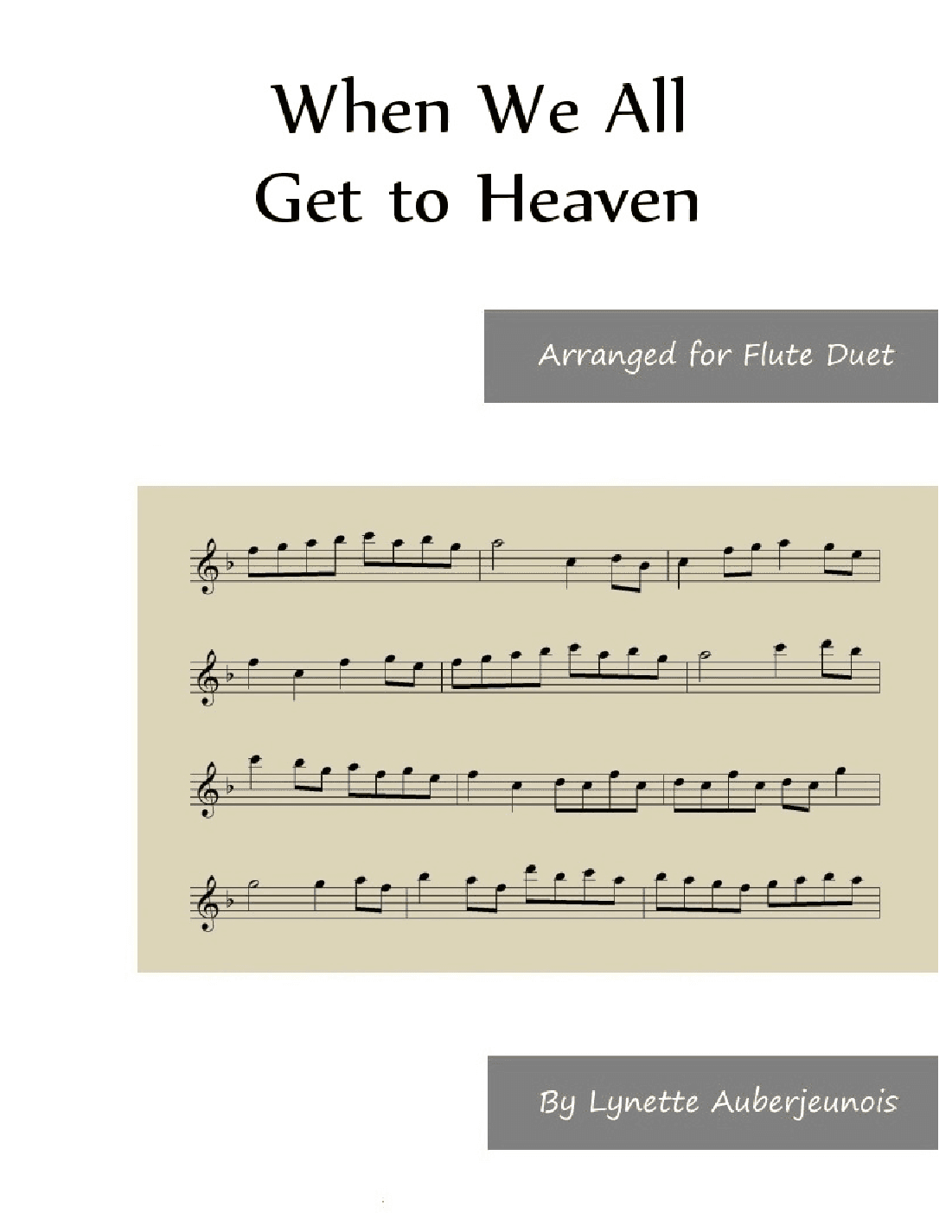 When We All Get To Heaven - Flute Duet (arr. Lynette Auberjeunois)