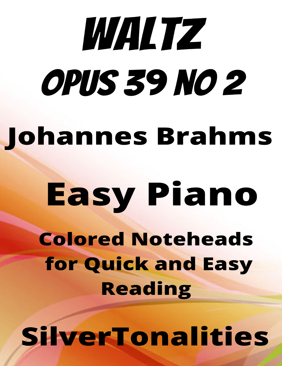 Waltz Opus 39 Number 2 Easy Piano Sheet Music with Colored Notation (arr. SilverTonalities)