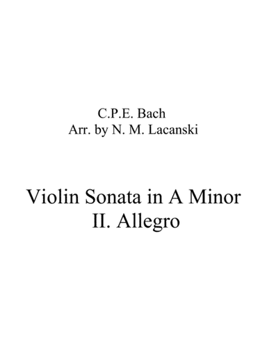 Sonata in A Minor for Violin and String Quartet II. Allegro (arr. Nick Lacanski)