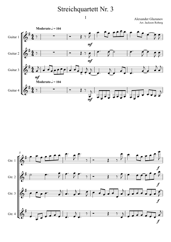 Glazunov String Quartet No. 3 (Guitar Quartet) (arr. Jackson Roberg)