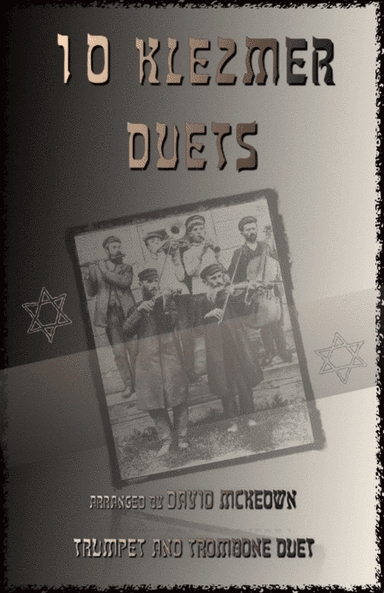 10 Klezmer Duets for Trumpet and Trombone (arr. David McKeown)
