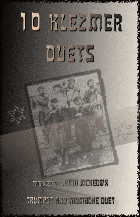 10 Klezmer Duets for Trumpet and Trombone (arr. David McKeown)