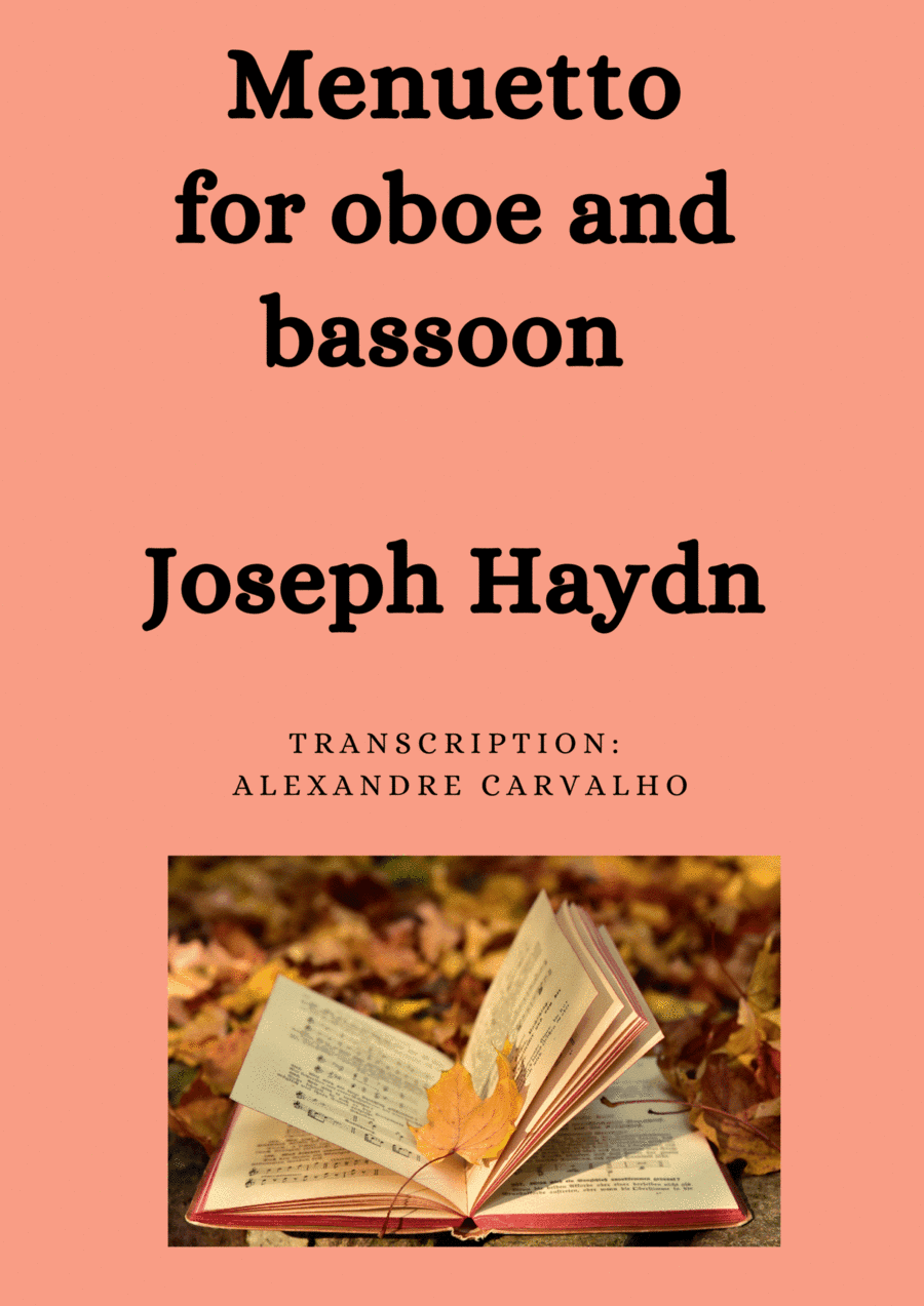 Duet for oboe and bassoon Menuetto Joseph Haydn (arr. Alexandre Carvalho)