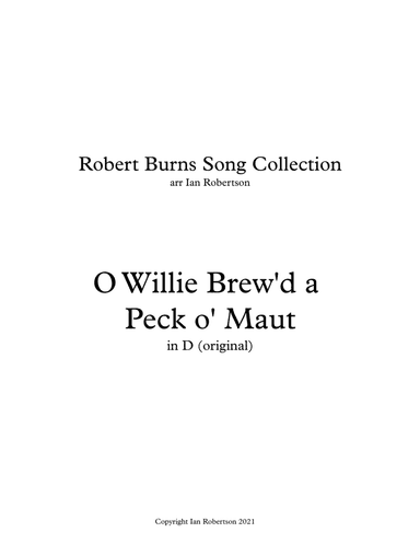O Willie Brew'd a  Peck o' Maut - in D (Burns)