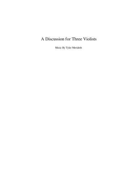 A Discussion For Three Violists-Viola Trio