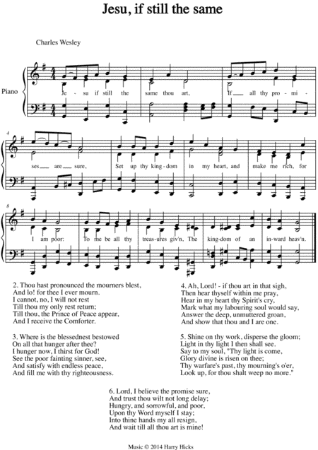 Jesus, if still the same. A new tune to a wonderful Wesley hymn.