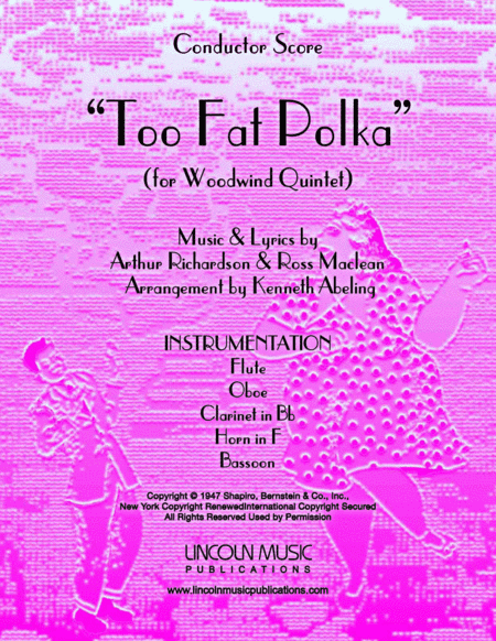Too Fat Polka (she's Too Fat For Me) (arr. Kenneth Abeling)