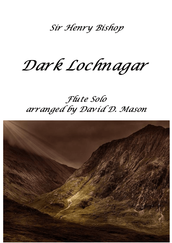 Dark Lochnagar (Flute) (arr. David D. Mason)