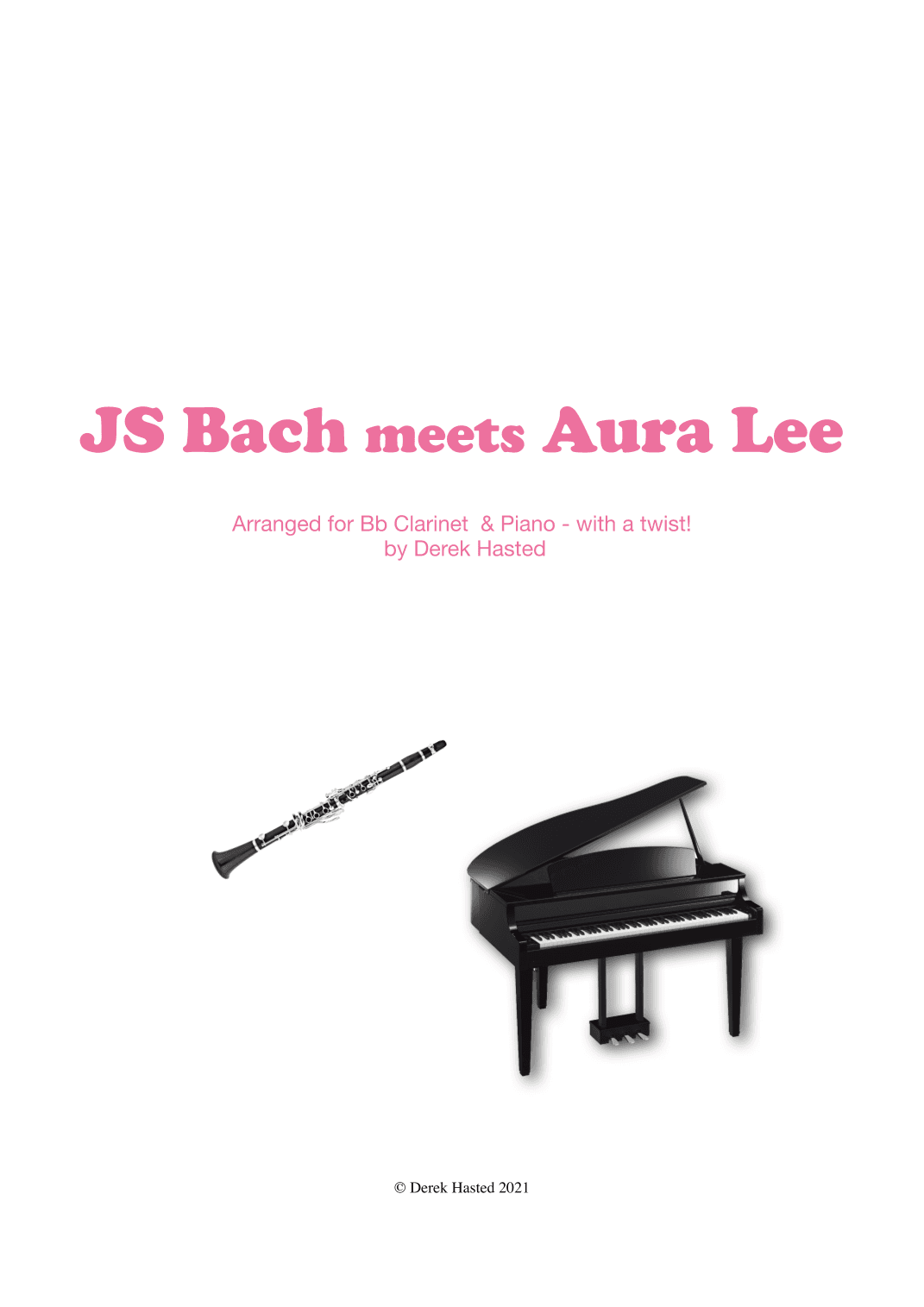 JS Bach meets Aura Lee - Bb Clarinet and Piano (arr. Derek Hasted)