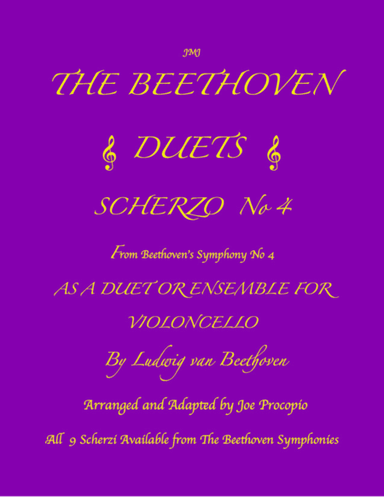 THE BEETHOVEN DUETS FOR CELLO SCHERZO NO 4 (arr. Joe Procopio)