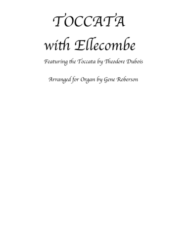 Toccata Dubois with Ellecombe for Organ (arr. Gene Roberson)