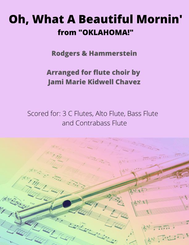 Oh, What A Beautiful Mornin' (arr. Jami Marie Kidwell Chavez)
