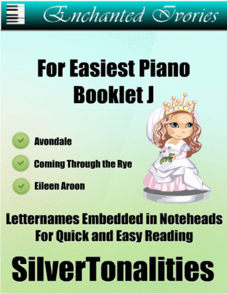 Enchanted Ivories For Easiest Piano Booklet J (arr. SilverTonalities)