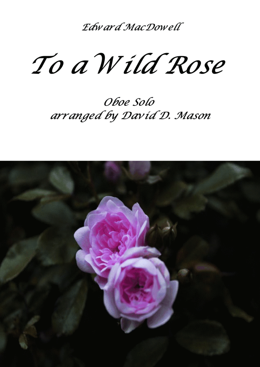 To a Wild Rose (arr. David D. Mason)