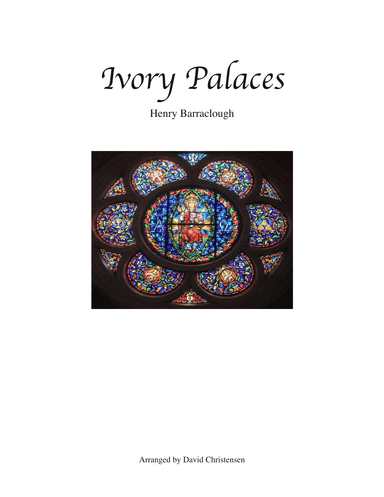 Ivory Palaces (arr. David Christensen)