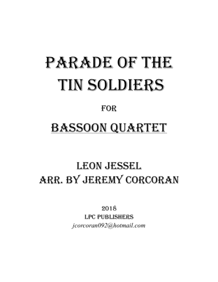 Parade of the Tin Soldiers for Bassoon Quartet (arr. Jeremy Corcoran)
