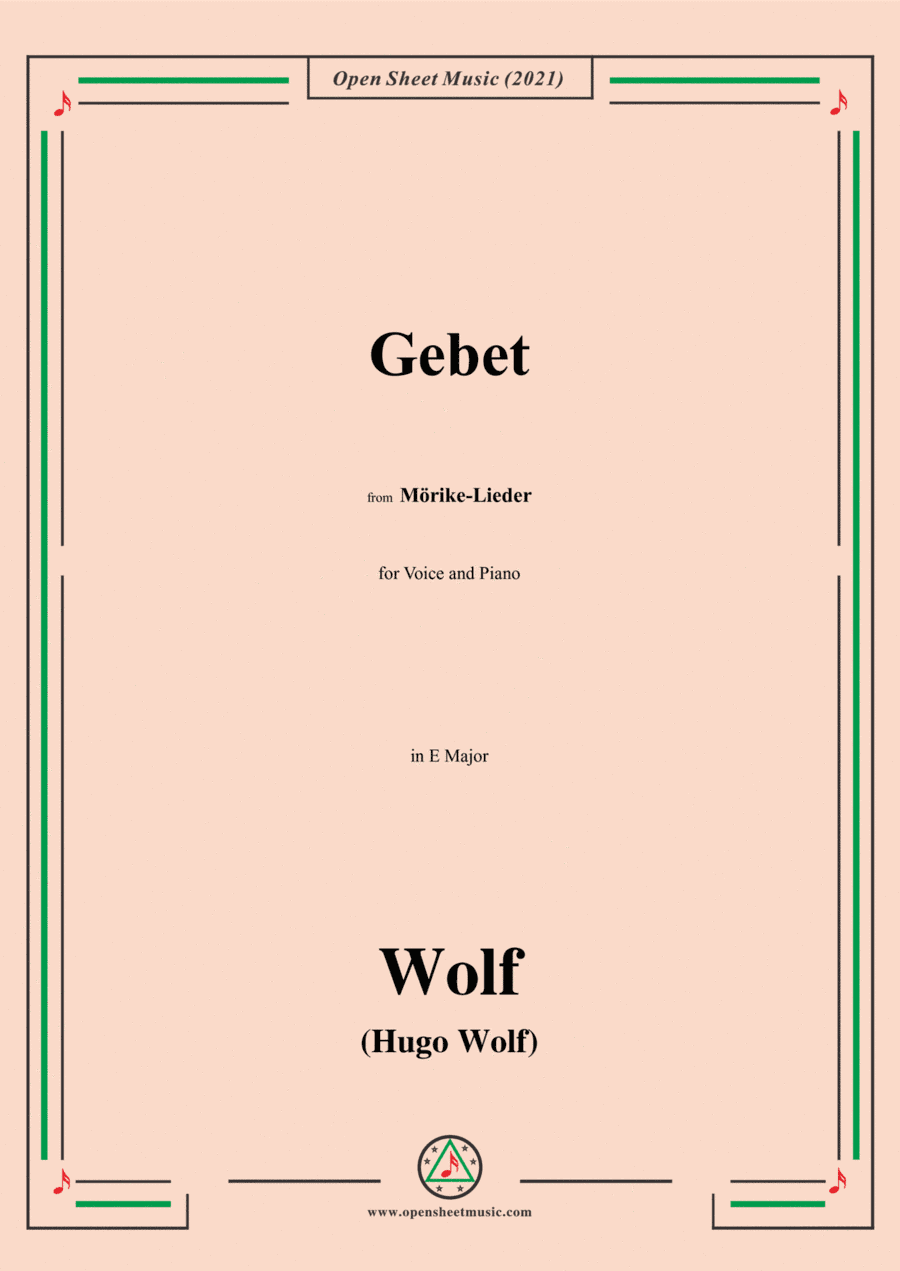 Wolf-Gebet,in E Major,in E Major,IHW 22 No.28,from Morike-Lieder,for Voice and Piano (arr. Open Cloud)