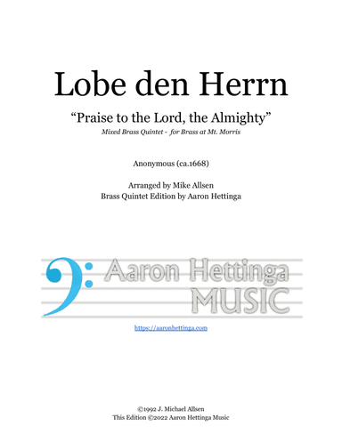Lobe den Herrn - "Praise to the Lord, the Almighty" - for Mixed Brass Quintet (arr. Mike Allsen)