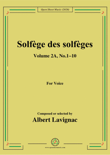 Lavignac-Solfège des solfèges,Volume 2A,No.1-10,for Voice (arr. MSM)