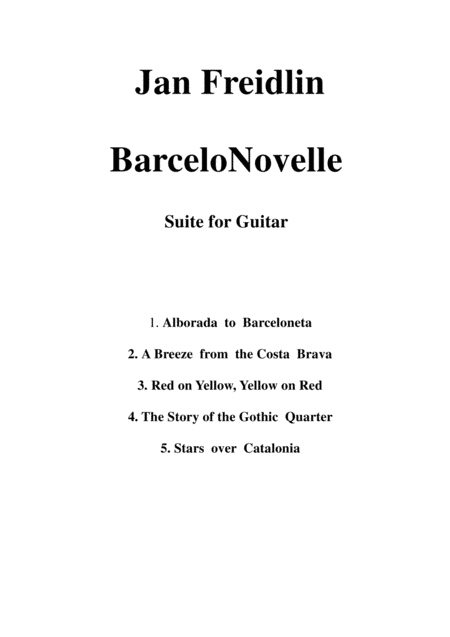 Jan Freidlin: BarceloNovelle for solo guitar