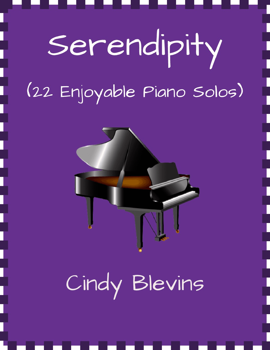 Serendipity, 22 Original Piano Solos, Intermediate