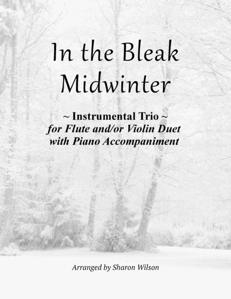 In the Bleak Midwinter (for Flute and/or Violin Duet with Piano accompaniment) (arr. Sharon Wilson)