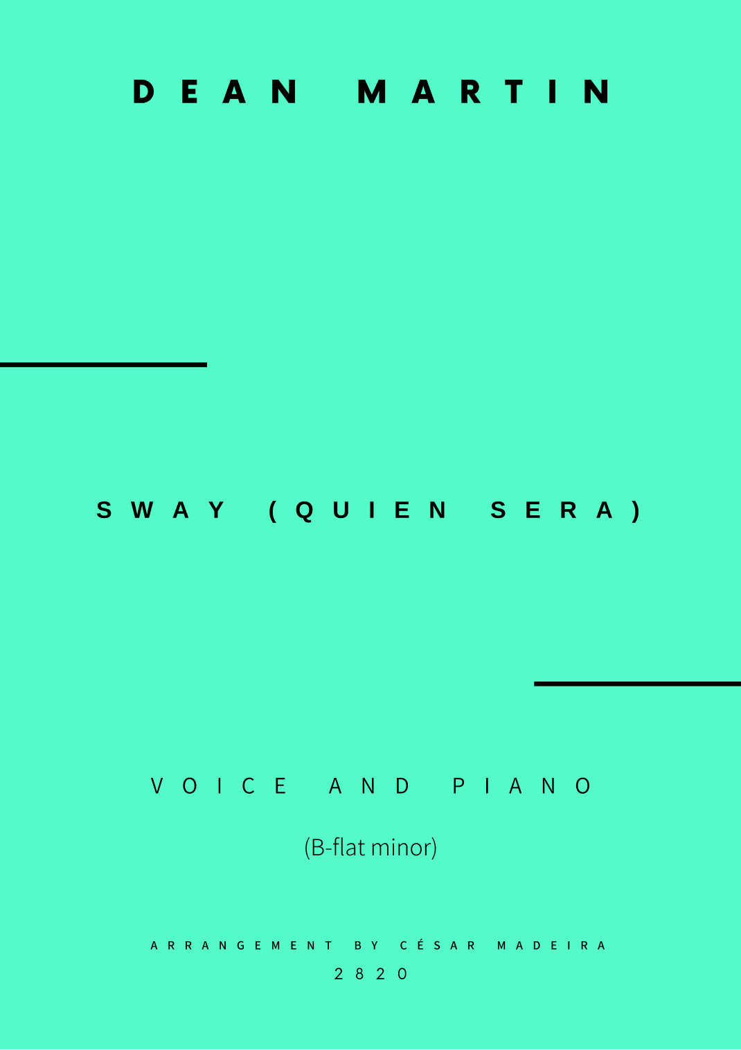 Sway (quien Sera) (arr. César Madeira)