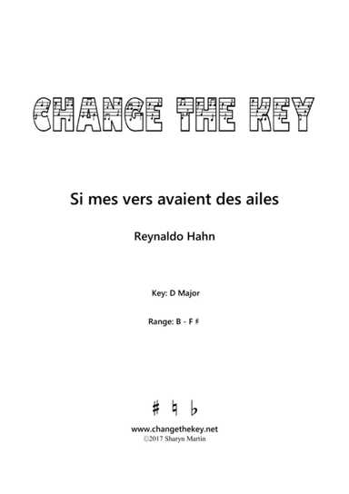 Si mes vers avaient des ailes - D Major (arr. Change the Key)