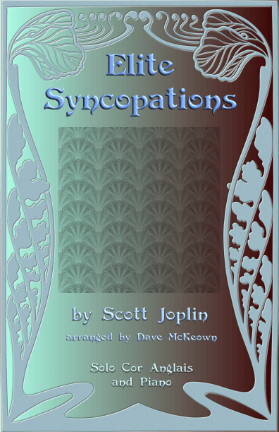 The Elite Syncopations for Solo Cor Anglais (or English Horn) and Piano (arr. David McKeown)