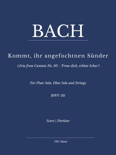 Aria: 'Kommt, ihr angefochtnen Sünder' (from Cantata No. 30 - 'Freue dich, erlöste Schar', BWV 30) (arr. Flavio Regis Cunha)