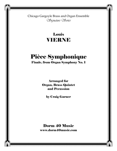 Pièce Symphonique, Finale from Organ Symphony No. 1 (for Organ, Brass Quintet and Percussion) (arr. Craig Garner)