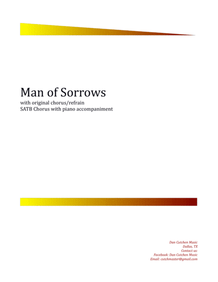 Choral - "Man of Sorrows" SATB (arr. Dan Cutchen)