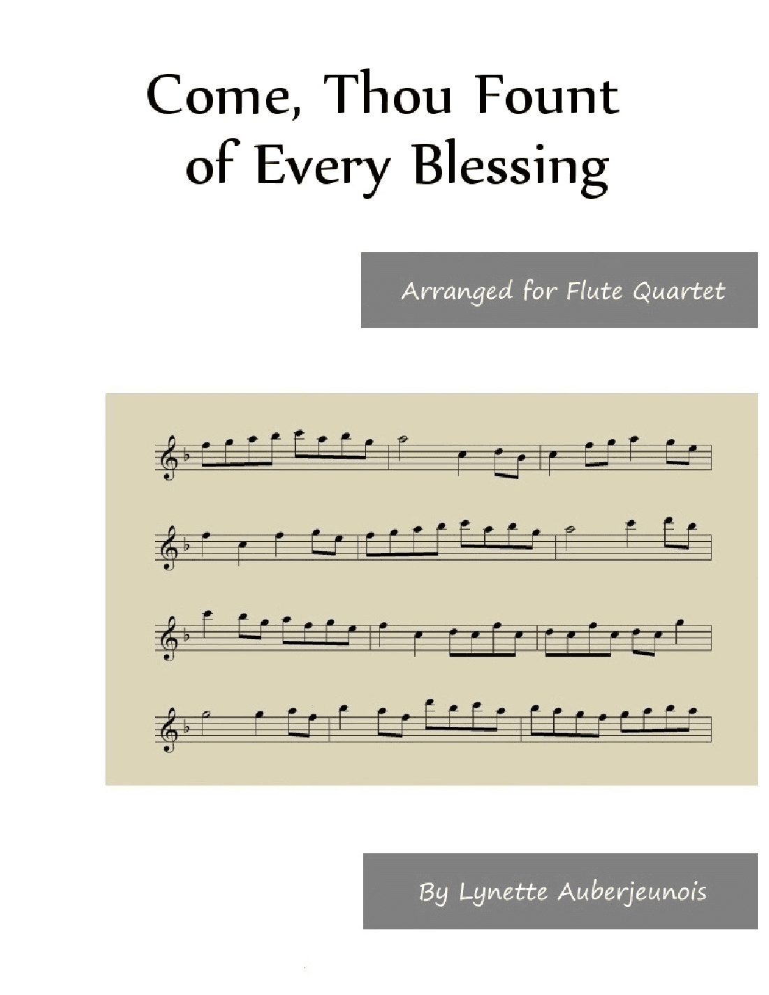Come, Thou Fount of Every Blessing - Flute Quartet (arr. Lynette Auberjeunois)