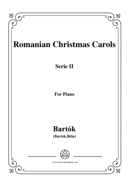 Bartók-Romanian Christmas Carols, Sz.57 Serie II,for Piano (arr. MSM)