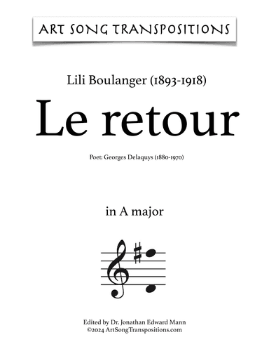 BOULANGER: Le retour (transposed to A major) (arr. ArtSongTranspositions.com)