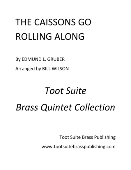 The Caissons Go Rolling Along (arr. Bill Wilson)