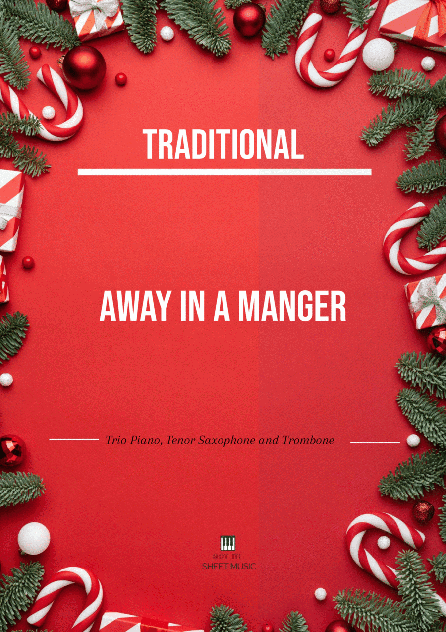 Traditional - Away In A Manger (Trio Piano, Tenor Saxophone and Trombone) with chords (arr. André Laitano)