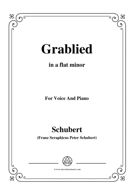 Schubert-Grablied,in a flat minor,D.218,for Voice and Piano (arr. MSM)