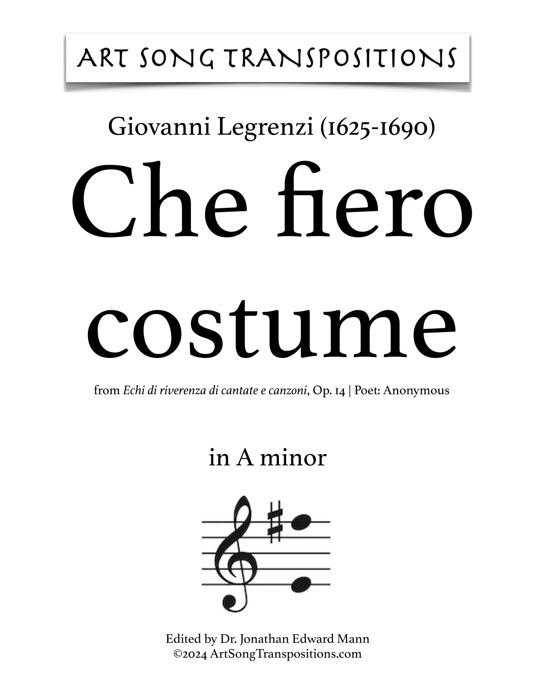 LEGRENZI: Che fiero costume (transposed to A minor) (arr. ArtSongTranspositions.com)
