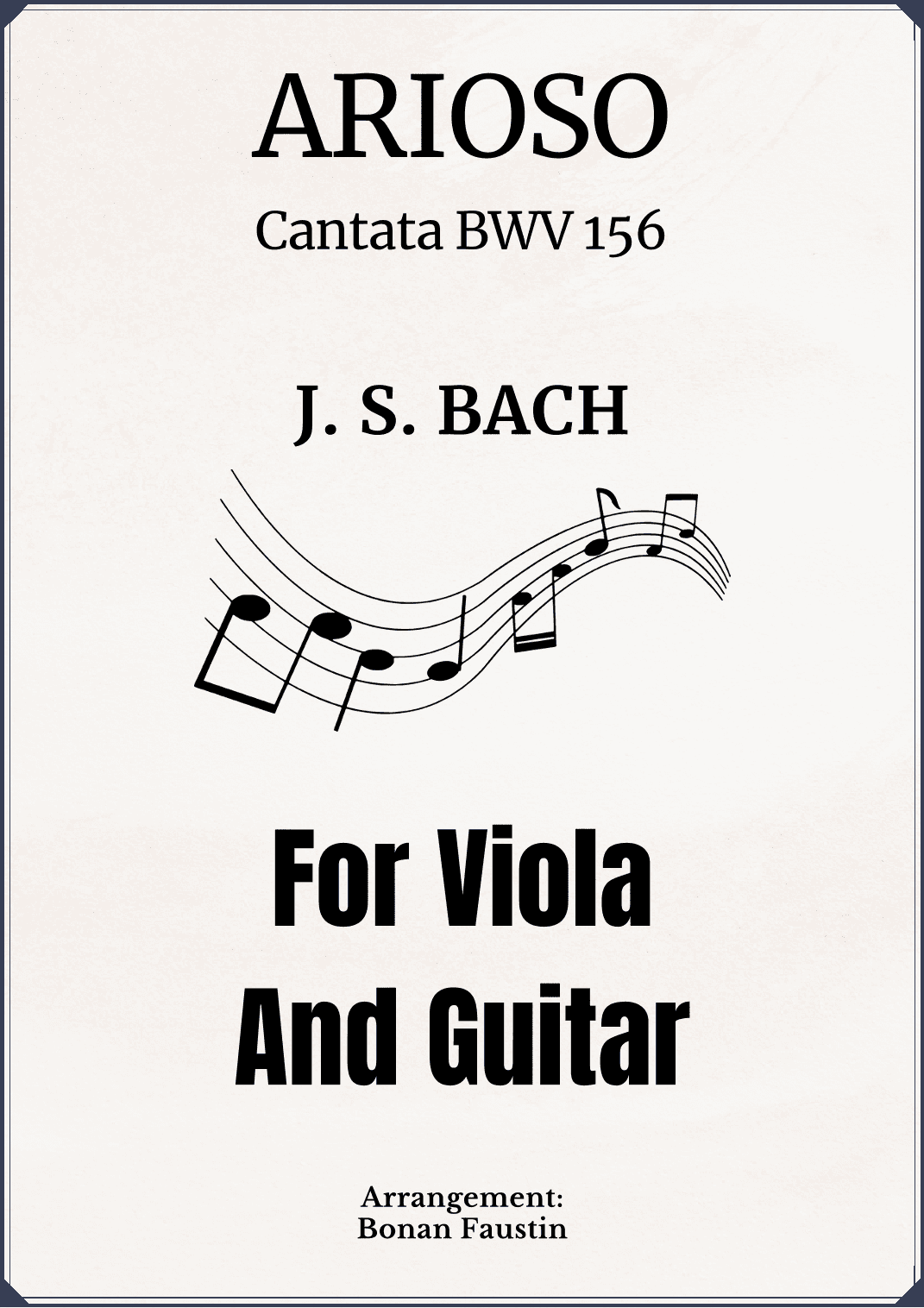 ARIOSO (CANTATA BWV 156) FOR VIOLA AND GUITAR (arr. BONAN FAUSTIN)