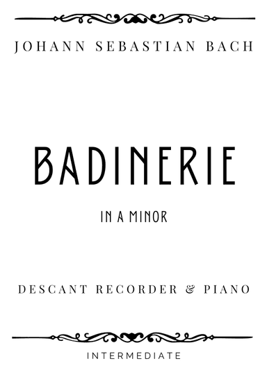 J.S. Bach - Badinerie (from orchestral suite) in A Minor - Intermediate (arr. Piacere Music Sheets)
