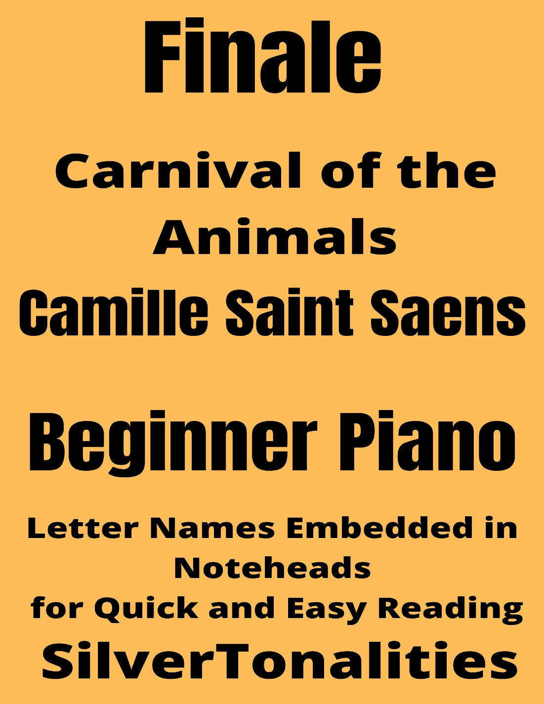 Finale Carnival of the Animals Beginner Piano Sheet Music 2nd Edition (arr. SilverTonalities)