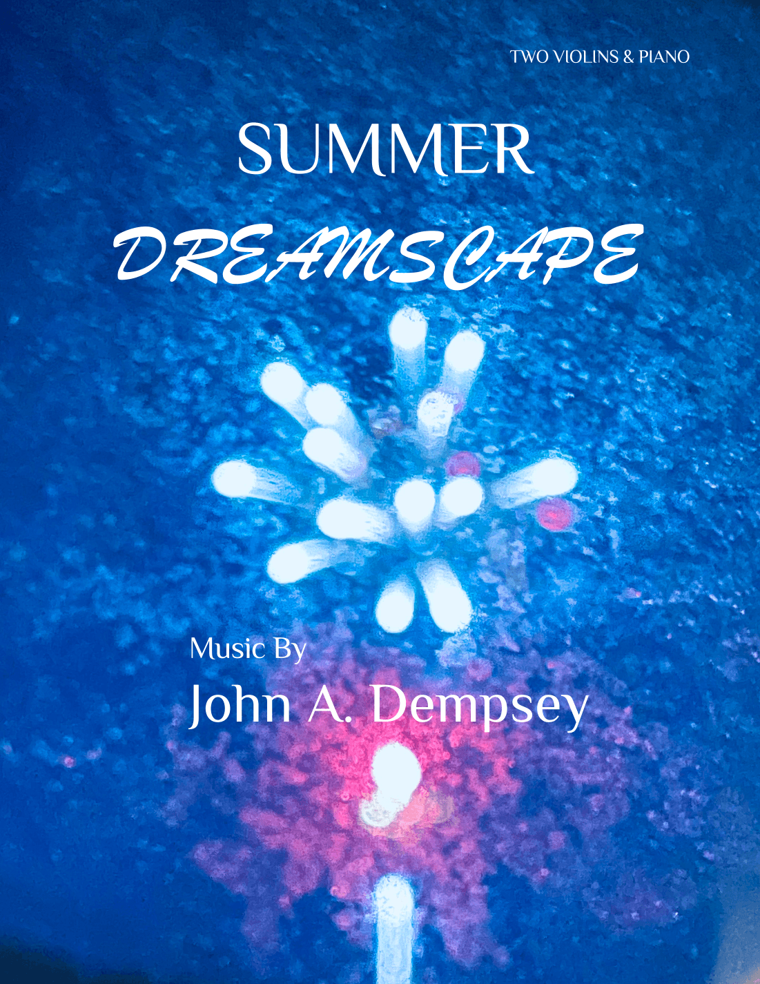 Summer Dreamscape (Trio for Two Violins and Piano)