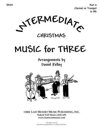 Intermediate Music for Three Christmas - Part 2 Clarinet  #53123 (arr. Daniel Kelley)