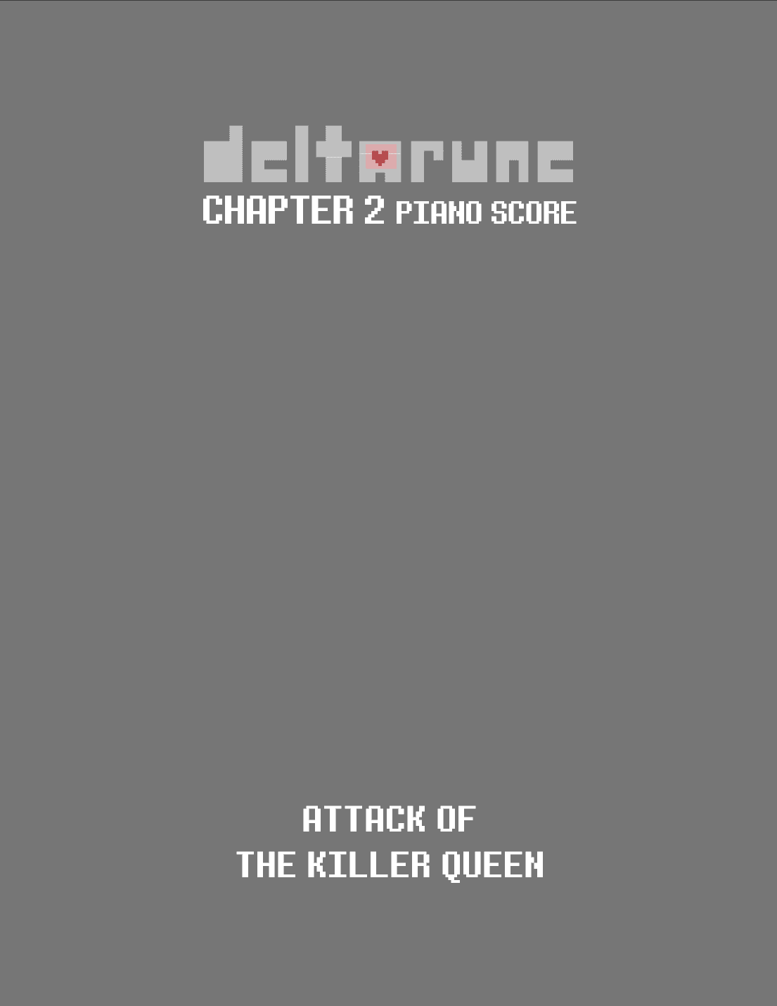 Attack of the Killer Queen (DELTARUNE Chapter 2 - Piano Sheet Music)